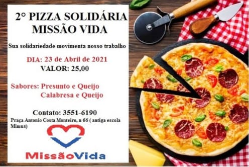 2ª Pizza Solidária Missão Vida