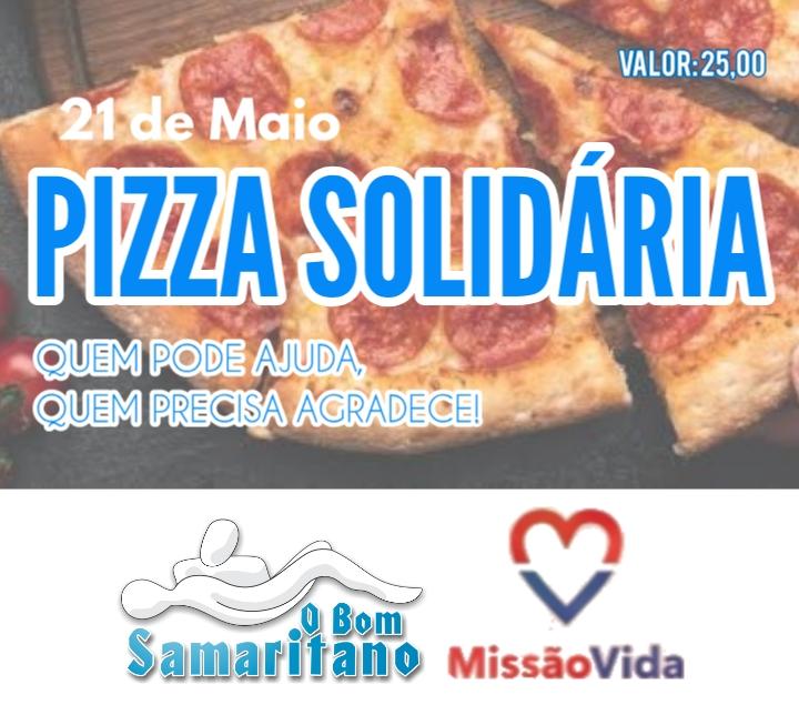Pizza Solidária do Missão Vida e Bom Samaritano
